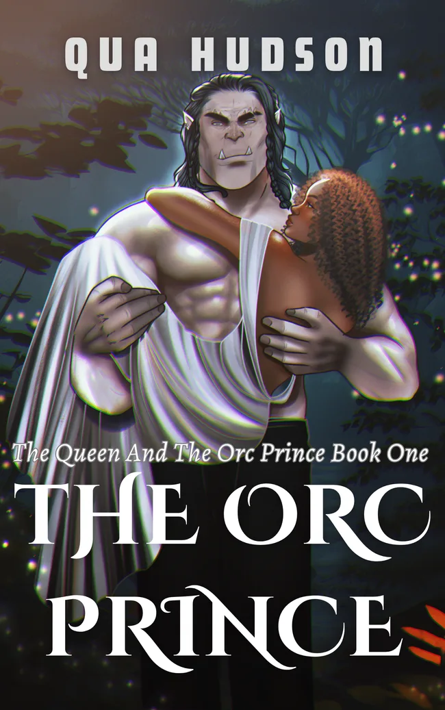 The Orc Prince (The Queen and the Orc Prince #1)
