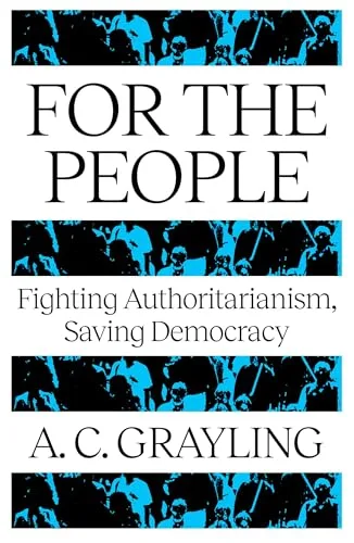 For The People: Fighting Authoritarianism, Saving Democracy