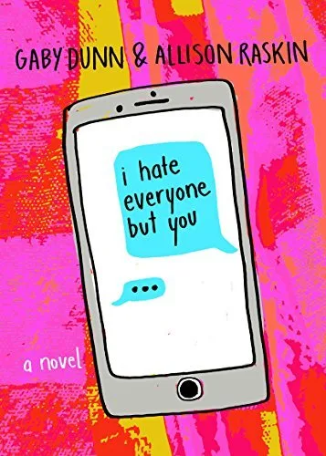 I Hate Everyone But You (I Hate Everyone But You, #1)