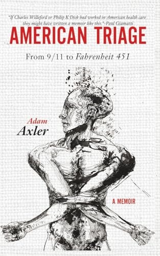 American Triage: From 9/11 to Fahrenheit 451
