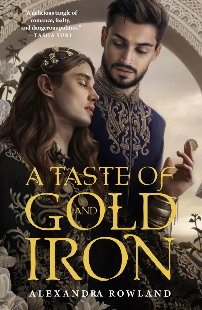A Taste of Gold and Iron (Mahisti Dynasty #1)