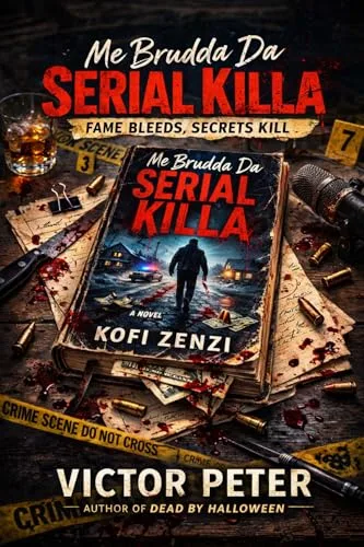ME BRUDDA DA SERIAL KILLA: Every time someone dies… the book climbs the charts.