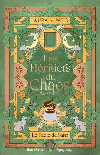 Le Pacte de sang (Les Héritiers du Chaos, #1)