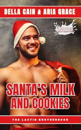 Santa's Milk and Cookies (The Lactin Brotherhood #25)