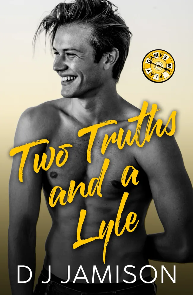 Two Truths and a Lyle (Games We Play #0.5)