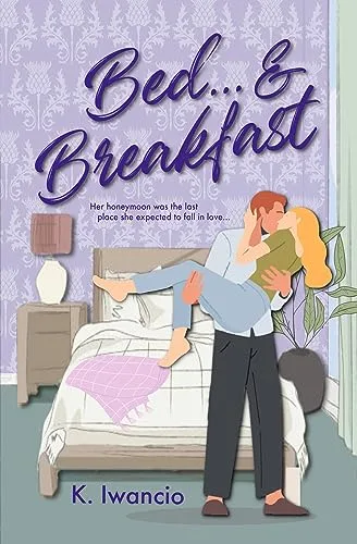 Bed...and Breakfast (Thistle Field Estate Bed & Breakfast #1)