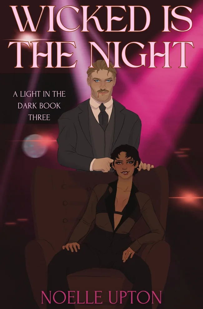 Wicked is the Night (A Light in the Dark Book 3)