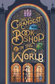 The Grandest Bookshop in the World (The Grandest Bookshop in the World #1)