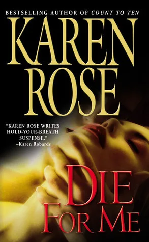 Die for Me (Romantic Suspense, #7; Philadelphia/Atlanta, #1)