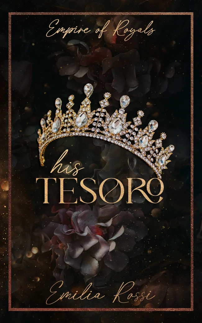 His Tesoro (Empire of Royals, #1)