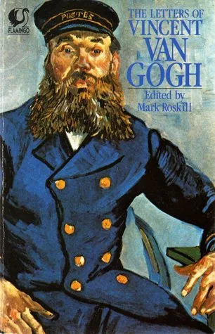 The Letters of Vincent Van Gogh
