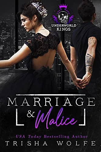 Marriage & Malice (Underworld Kings)
