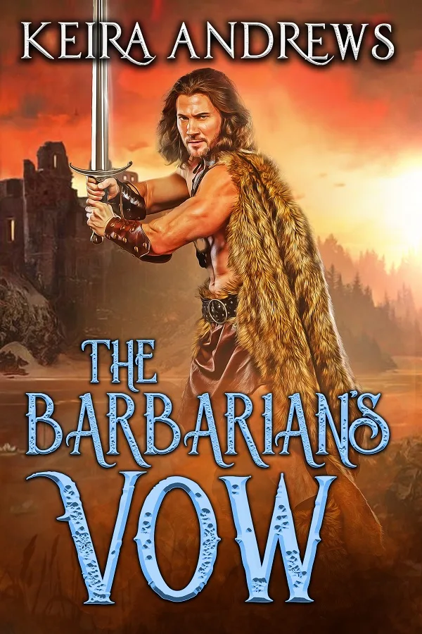 The Barbarian's Vow (Barbarian Duet #2)