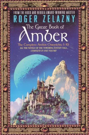 The Great Book of Amber (The Chronicles of Amber, #1-10)