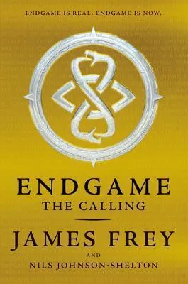 The Calling (Endgame, #1)