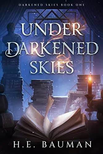 Under Darkened Skies (Darkened Skies #1)