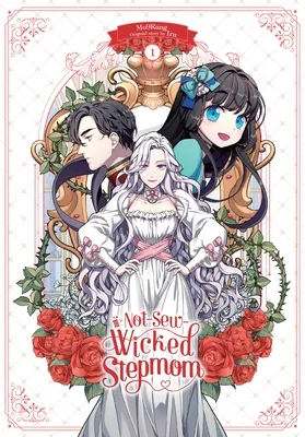 Not-Sew-Wicked Stepmom, Vol. 1 (Not-Sew-Wicked Stepmom, #1)