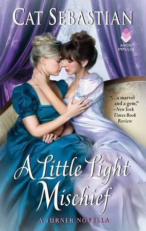 A Little Light Mischief (The Turner Series, #3.5)