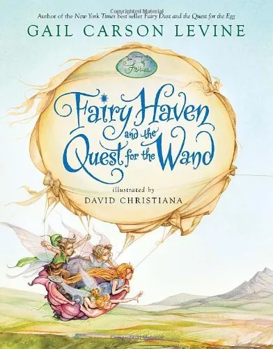 Fairy Haven and the Quest for the Wand (Disney Fairies, #2)