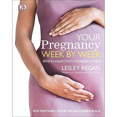 Your Pregnancy Week by Week What to Expect from Conception to Birth