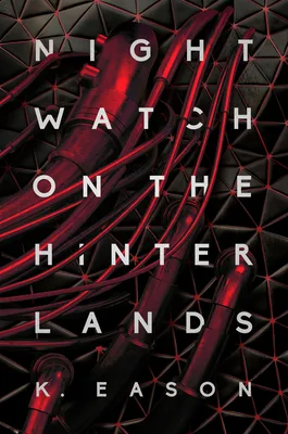 Nightwatch on the Hinterlands (The Weep, #1)