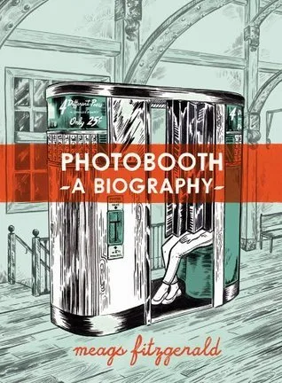 Photobooth: A Biography