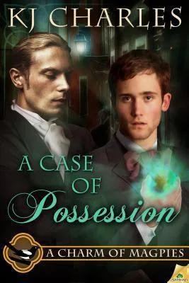 A Case of Possession (A Charm of Magpies, #2)