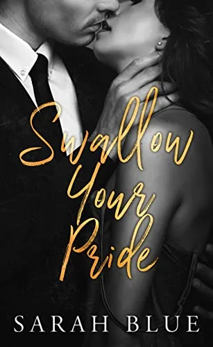 Swallow Your Pride (The Carlson Brothers, #1)