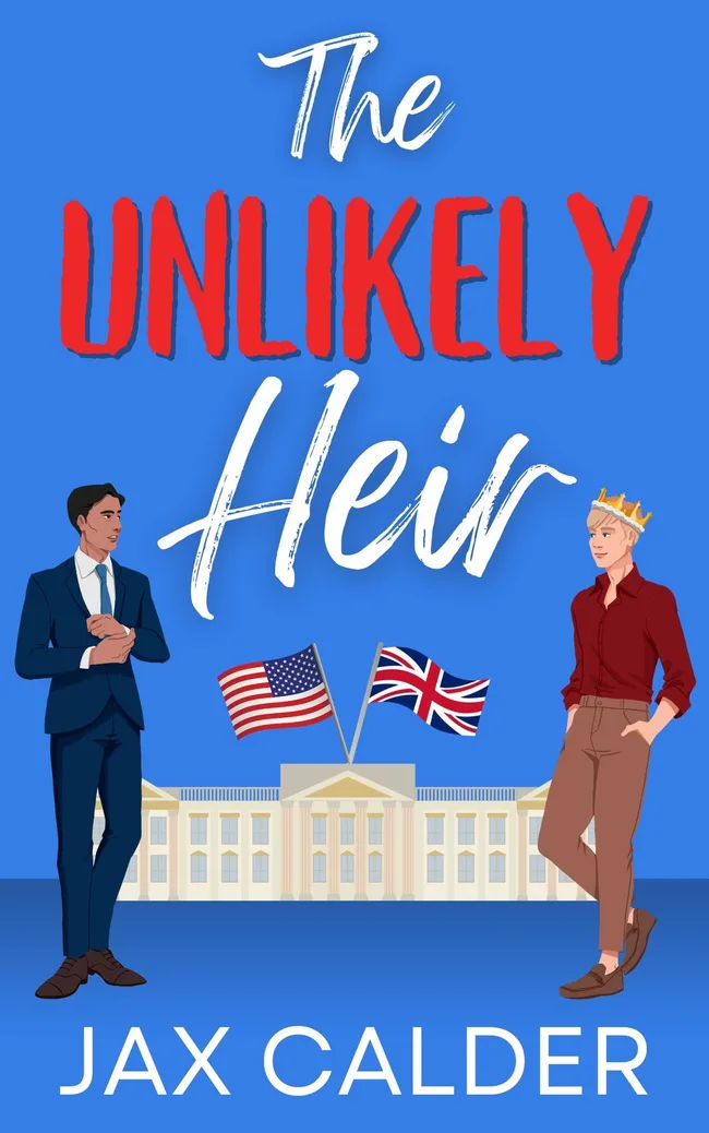 The Unlikely Heir (Unlikely Dilemmas, #1)