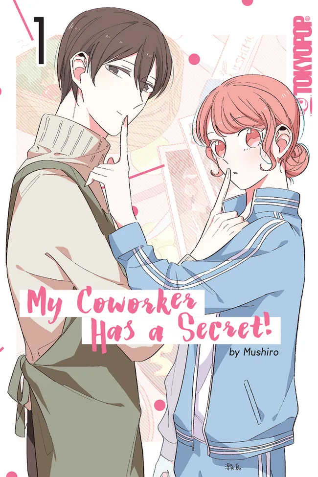 My Coworker Has a Secret!, Volume 1 (My Coworker Has a Secret!, #1)