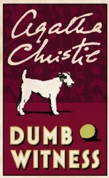 Dumb Witness (Hercule Poirot, #17)