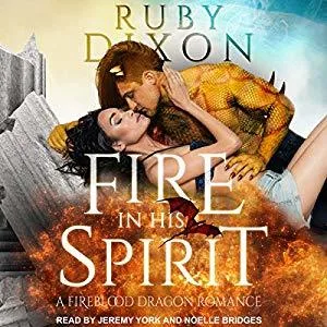 Fire in His Spirit (Fireblood Dragon #5)