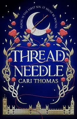 Threadneedle (The Language of Magic, #1)