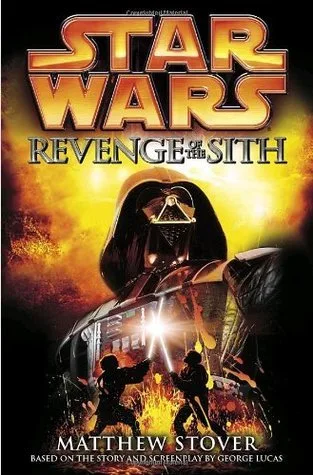 Star Wars: Revenge of the Sith (Star Wars Novelizations, #3)