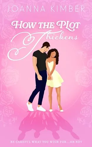 How The Plot Thickens: A Small Town Romantic Comedy
