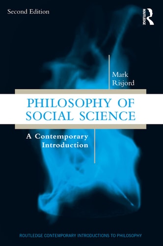 Philosophy of Social Science A Contemporary Introduction