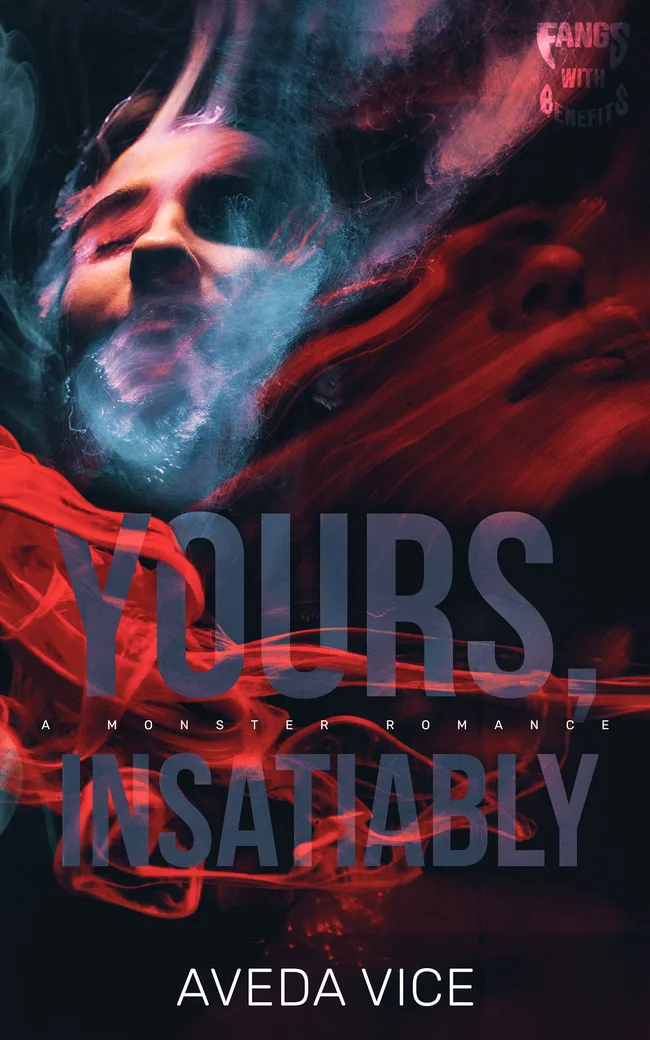 Yours, Insatiably (Hunger Duet, #1)