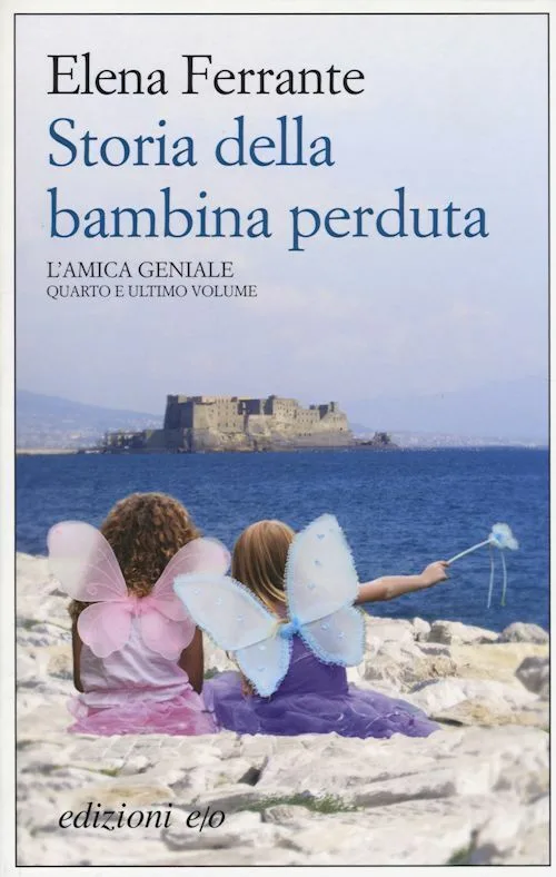 Storia della bambina perduta (L'amica geniale, #4)