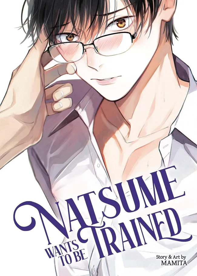 Natsume Wants to be Trained (Natsume Wants, #1)