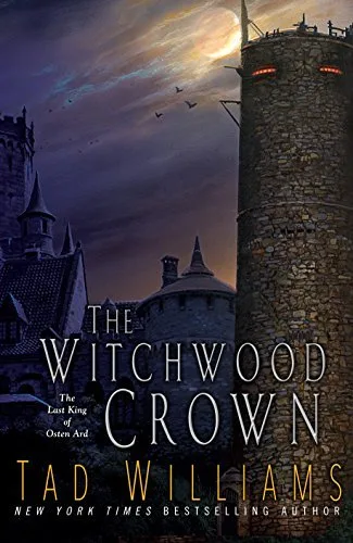 The Witchwood Crown (The Last King of Osten Ard, #1)