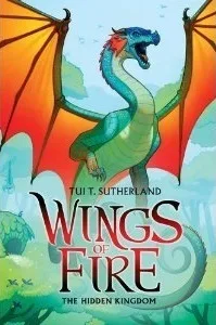 The Hidden Kingdom (Wings of Fire, #3)