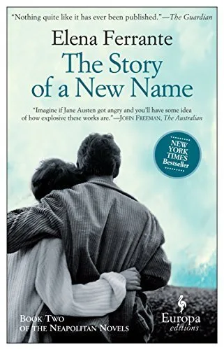 The Story of a New Name: My Brilliant Friend Book 2: Youth (Neapolitan Quartet)