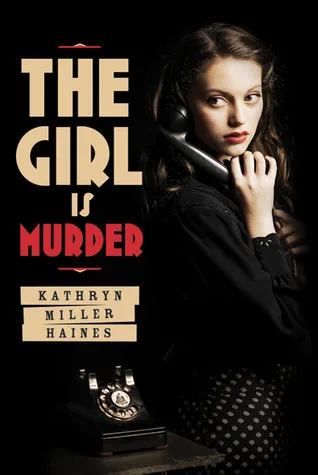 The Girl Is Murder (The Girl is Murder, #1)