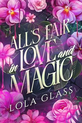 All's Fair in Love and Magic