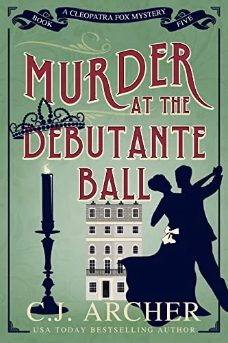 Murder at the Debutante Ball (Cleopatra Fox, #5)