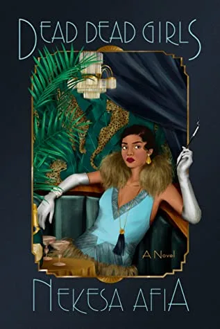 Dead Dead Girls (Harlem Renaissance Mystery, #1)