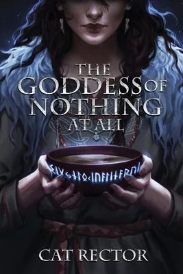 The Goddess of Nothing At All (Unwritten Runes, #1)