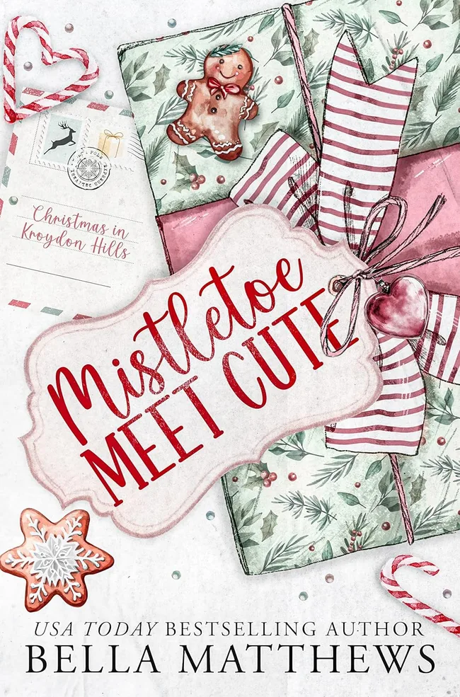 Mistletoe Meet Cute (Christmas In Kroydon Hills #0.5)