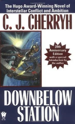 Downbelow Station (The Company Wars, #1)