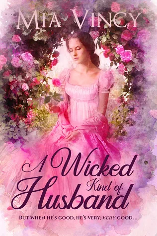 A Wicked Kind of Husband (Longhope Abbey, #3)